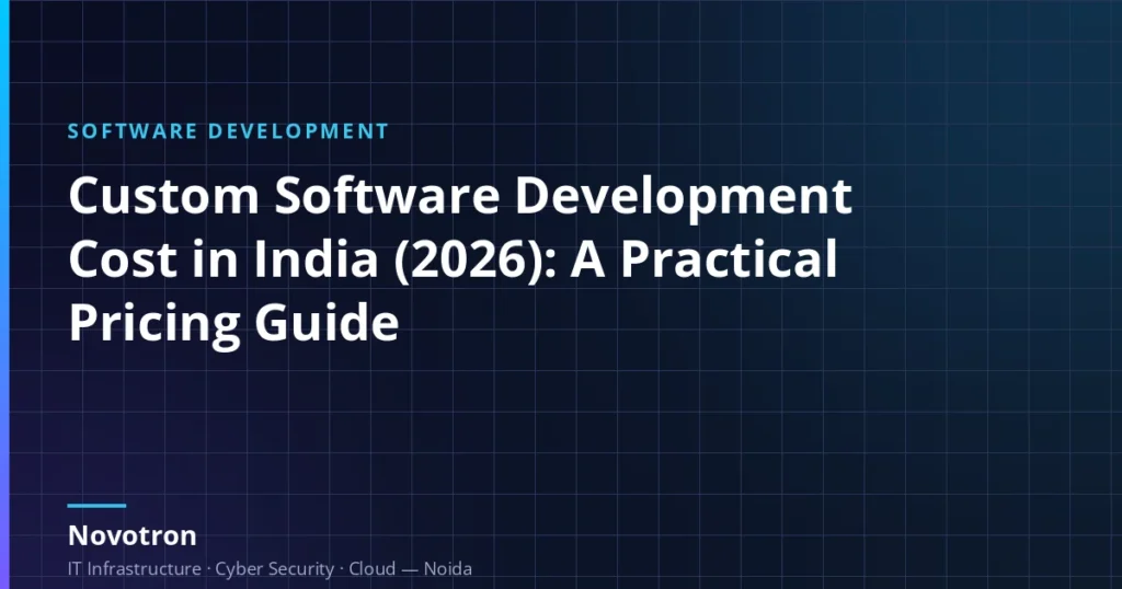 Custom software development cost in India 2026, Novotron pricing guide cover